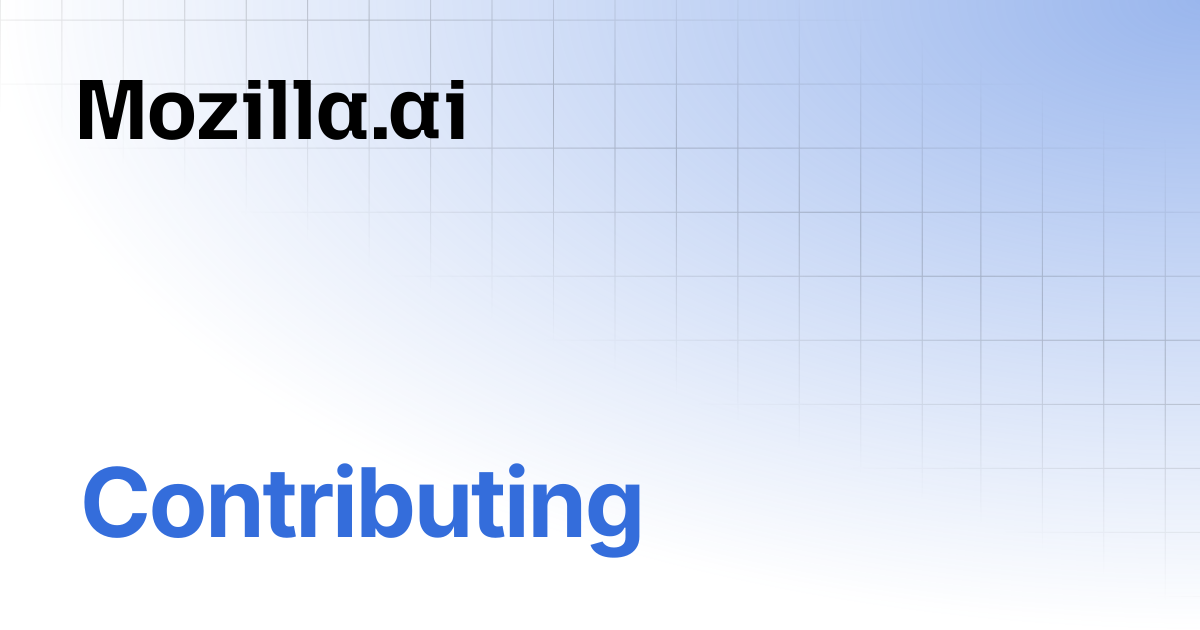 Contributing | encoderfile | Mozilla.ai Docs